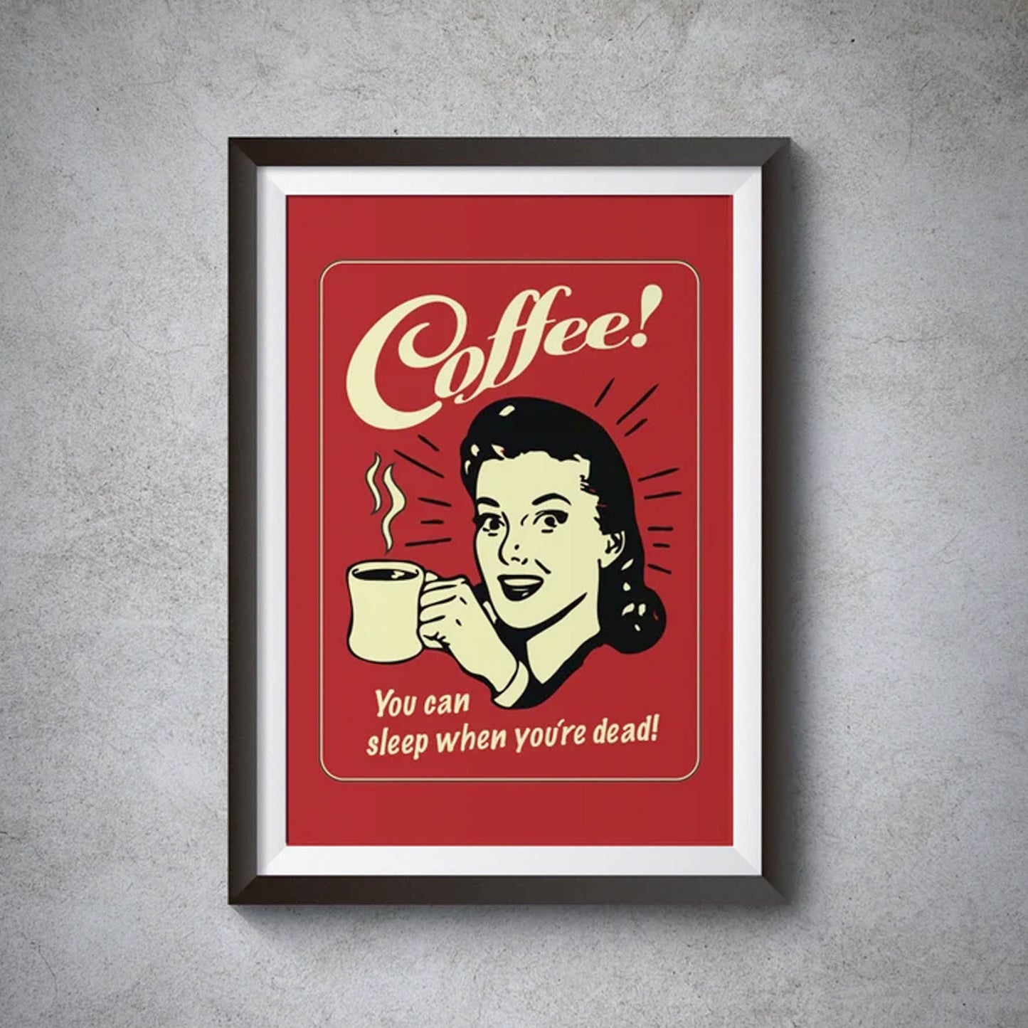 Poster vintage Cafe - You can stop when you are dead 118
