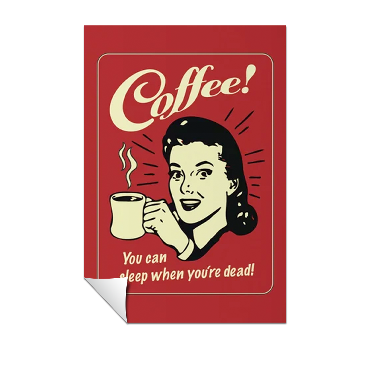 Poster vintage Cafe - You can stop when you are dead 118
